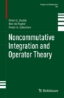 Image for Noncommutative Integration and Operator Theory