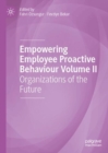 Image for Empowering Employee Proactive Behaviour Volume II