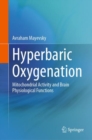 Image for Hyperbaric oxygenation  : mitochondrial activity and brain physiological functions