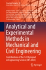 Image for Analytical and Experimental Methods in Mechanical and Civil Engineering: Contributions of the 1st Olympiad in Engineering Science (OES 2023)