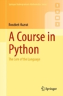 Image for A course in Python  : the core of the language