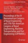 Image for Proceedings of the IV Iberoamerican Congress of Naval Engineering and 27th Pan-American Congress of Naval Engineering, Maritime Transportation and Port Engineering (COPINAVAL)