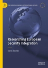 Image for Researching European Security Integration