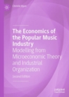 Image for The Economics of the Popular Music Industry