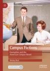 Image for Campus fictions  : exemption and the American campus novel