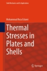Image for Thermal stresses in plates and shells