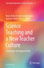 Image for Science Teaching and a New Teacher Culture
