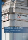 Image for Ministerial leadership  : practice, performance and power