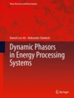 Image for Dynamic Phasors in Energy Processing Systems