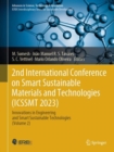 Image for 2nd International Conference on Smart Sustainable Materials and Technologies (ICSSMT 2023)Volume 2,: Innovations in engineering and smart sustainable technologies