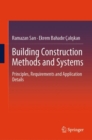 Image for Building construction methods and systems  : principles, requirements and application details