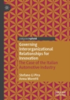 Image for Governing Interorganizational Relationships for Innovation