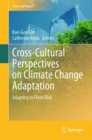 Image for Cross-Cultural Perspectives on Climate Change Adaptation : Adapting to Flood Risk