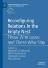 Image for Reconfiguring relations in the empty nest  : those who leave and those who stay