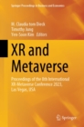 Image for XR and Metaverse: Proceedings of the 8th International XR-Metaverse Conference 2023, Las Vegas, USA