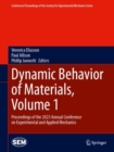 Image for Dynamic behavior of materials  : proceedings of the 2023 Annual Conference on Experimental and Applied MechanicsVolume 1