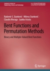 Image for Bent Functions and Permutation Methods