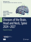 Image for Diseases of the Brain, Head and Neck, Spine 2024-2027 : Diagnostic Imaging