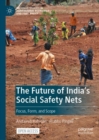 Image for The Future of India&#39;s Social Safety Nets