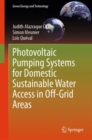 Image for Photovoltaic Pumping Systems for Domestic Sustainable Water Access in Off-Grid Areas