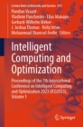Image for Intelligent Computing and Optimization: Proceedings of the 7th International Conference on Intelligent Computing and Optimization 2023 (ICO2023), Volume 1
