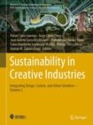Image for Sustainability in creative industriesVolume 2,: Integrating design, culture, and urban solutions