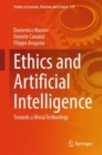 Image for Ethics and artificial intelligence  : towards a moral technology