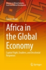 Image for Africa in the global economy  : capital flight, enablers, and decolonial responses