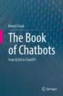 Image for The book of chatbots  : from Eliza to ChatGPT