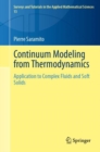 Image for Continuum modeling from thermodynamics  : application to complex fluids and soft solids