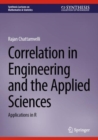 Image for Correlation in engineering and the applied sciences  : applications in R