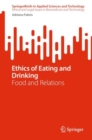 Image for Ethics of eating and drinking  : food and relations
