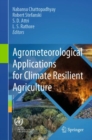 Image for Agrometeorological Applications for Climate Resilient Agriculture