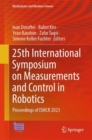 Image for 25th International Symposium on Measurements and Control in Robotics  : proceedings of ISMRC 2023