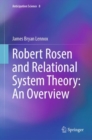 Image for Robert Rosen and relational system theory  : an overview