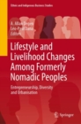 Image for Lifestyle and livelihood changes among formerly nomadic peoples  : entrepreneurship, diversity and urbanisation