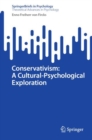 Image for Conservativism: A Cultural-Psychological Exploration