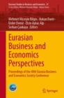 Image for Eurasian business and economics perspectives  : proceedings of the 40th Eurasia Business and Economics Society Conference