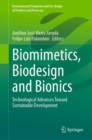 Image for Biomimetics, biodesign and bionics  : technological advances toward sustainable development