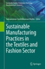 Image for Sustainable Manufacturing Practices in the Textiles and Fashion Sector
