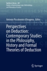 Image for Perspectives on Deduction: Contemporary Studies in the Philosophy, History and Formal Theories of Deduction