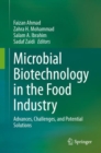 Image for Microbial biotechnology in the food industry  : advances, challenges, and potential solutions
