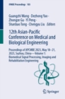 Image for 12th Asian-Pacific Conference on Medical and Biological Engineering  : proceedings of APCMBE 2023, May 18-21, 2023, Suzhou, ChinaVolume 1,: Biomedical signal processing, imaging and rehabilitation eng