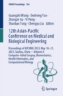 Image for 12th Asian-Pacific Conference on Medical and Biological Engineering  : proceedings of APCMBE 2023, May 18-21, 2023, Suzhou, ChinaVolume 2,: Computer-aided surgery, biomechanics, health informatics, an