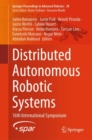 Image for Distributed autonomous robotic systems  : 16th international symposium