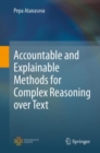 Image for Accountable and Explainable Methods for Complex Reasoning over Text