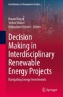 Image for Decision making in interdisciplinary renewable energy projects: navigating energy investments