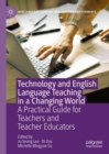 Image for Technology and English Language Teaching in a Changing World