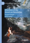 Image for Afterlives of the American Revolution