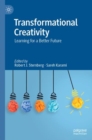 Image for Transformational creativity  : learning for a better future